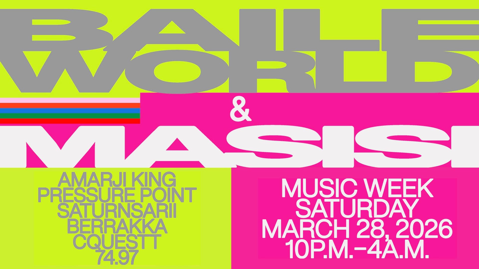 Baile World X Masisi: MMW event flyer — music event at Supernatural Haus, 2026-03-28